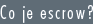 Co je software escrow? Co je software escrow?